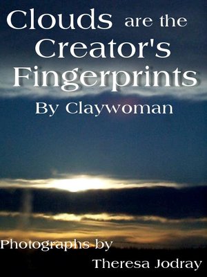cover image of Clouds are the Creator's Fingerprints